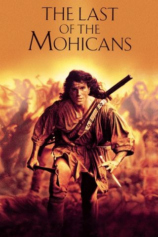 最后的莫希干人/最后的摩根战士/大地英豪/最后一个莫希干人/The Last of the Mohicans